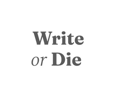 Write Or Die